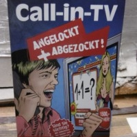 4000x Call in TV: Angelockt und Abgezockt: Befreiung der Spieler von der Spielsucht bei Quizsendungen / Call-in-TV / Anruffernsehen / Anrufspie